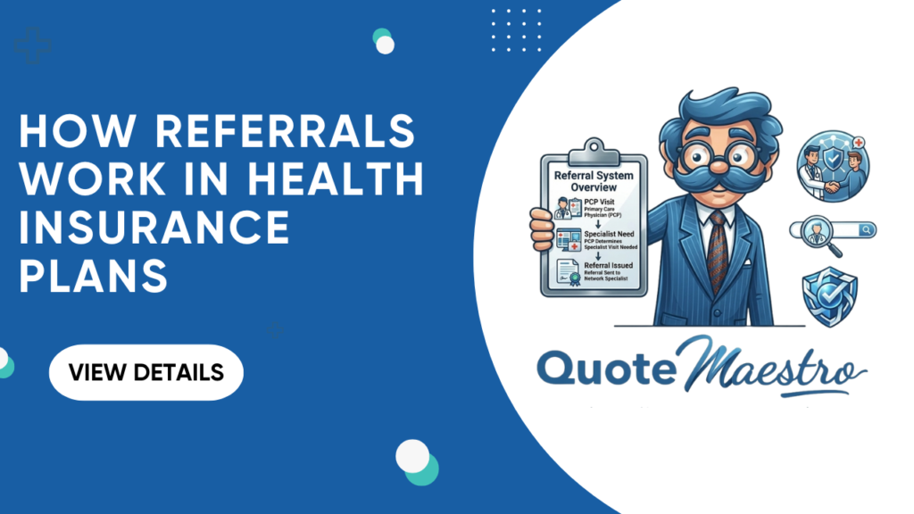 How Referrals Work in Health Insurance Plans