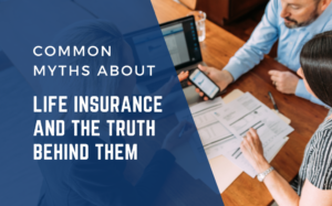 Common Life Insurance Myths