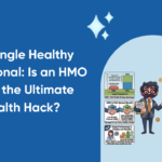 The Single Healthy Professional: Is an HMO + HSA the Ultimate Wealth Hack?
