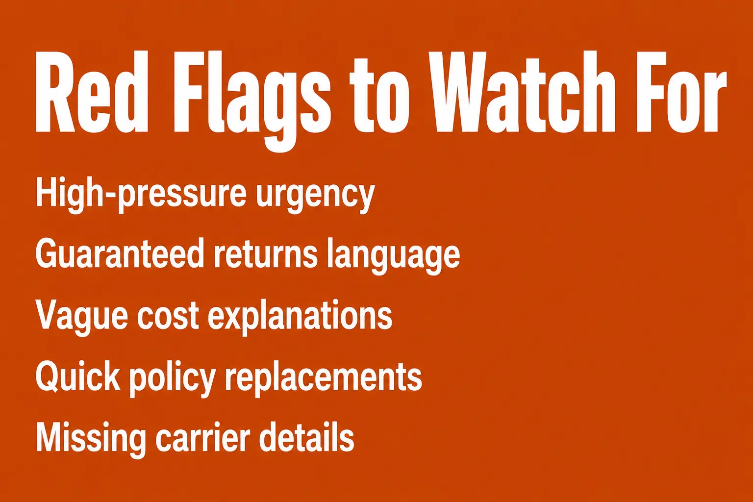 Text graphic listing five red flags that make life insurance feel like a scam